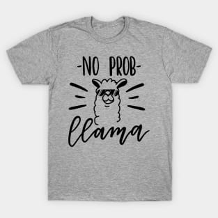 No Prob Llama T-Shirt